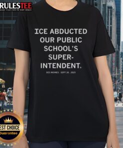 Des Moines public schools superintendent abducted by Good Ice, featured on a ladies' tee, September 26, 2025.