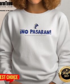 Alt Text: Good Ino Pasaran We've Got To Pull Together Sweatshirt in cozy fabric, featuring a motivational design for casual wear.