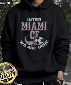 Good Inter Miami CF We Are Here hoodie featuring bold team logo and stylish design, perfect for fans and supporters.