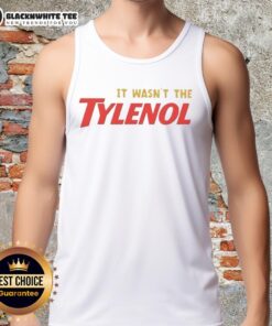 Good It Wasn't The Tylenol Autism Awareness Tank Top featuring a bold design promoting autism awareness and support.