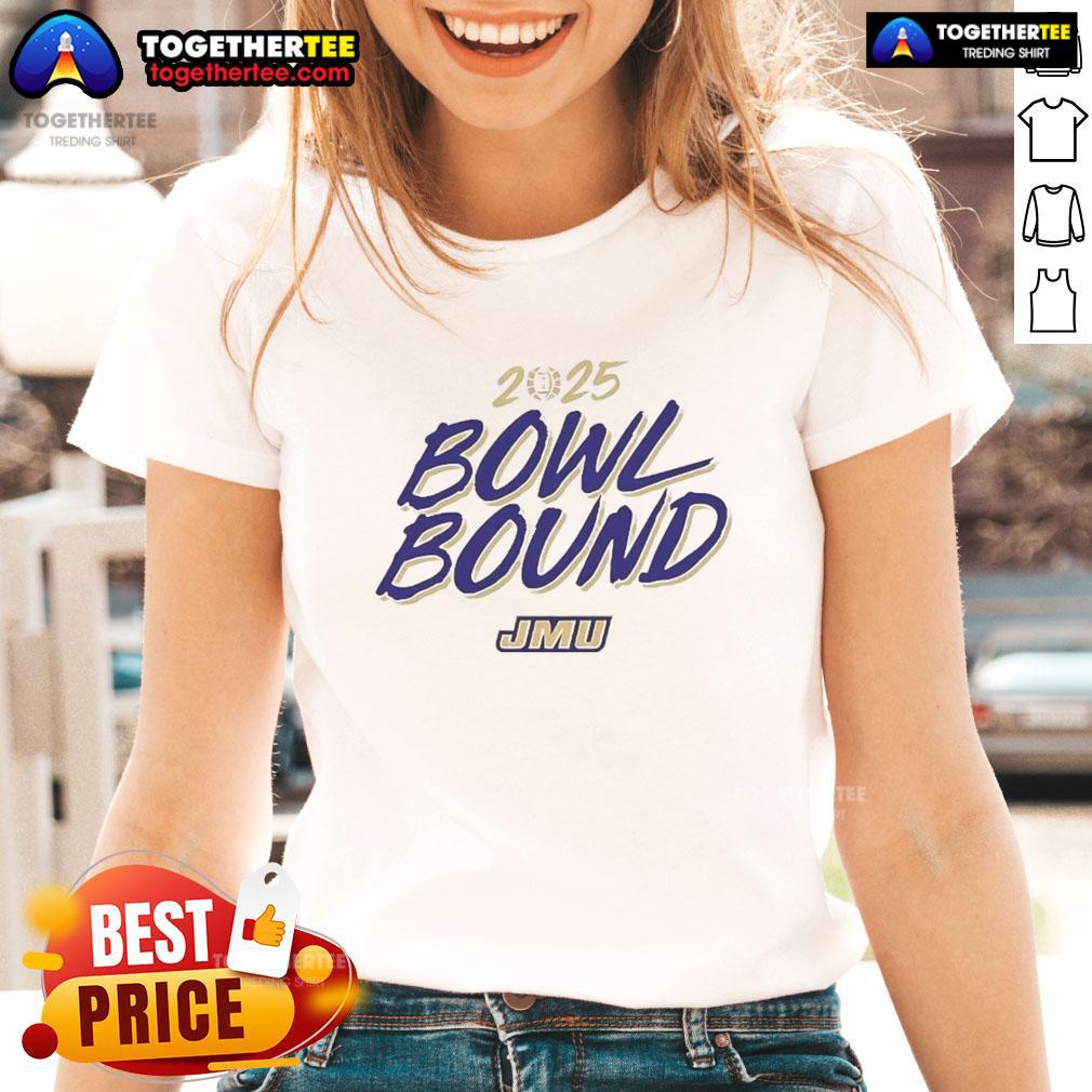 Good James Madison Dukes Bowl Bound 2025 Ladies Tee Alt Text: Ladies tee featuring 'Good James Madison Dukes Bowl Bound 2025' design, perfect for fans celebrating the Dukes' success.