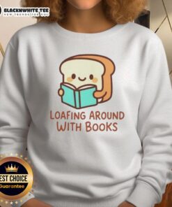 Cozy 'Good Loafing Around With Books' sweatshirt displayed on a hanger, perfect for book lovers and casual wear enthusiasts.