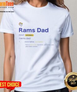 Good Los Angeles Rams Dad Definition Ladies Tee featuring a stylish graphic and fun text for Rams fans.