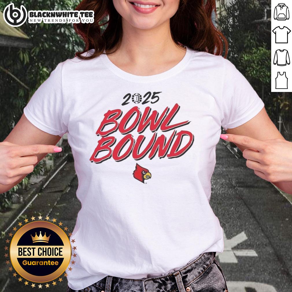 Good Louisville Cardinals Football 2025 Bowl Bound Ladies Tee Good Louisville Cardinals Football 2025 Bowl Bound Ladies Tee featuring vibrant team colors and logo design.