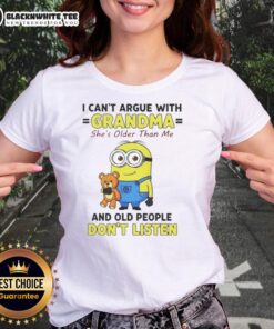 Funny ladies tee featuring Minion quote about not arguing with grandma, perfect for fans of humorous graphic shirts.