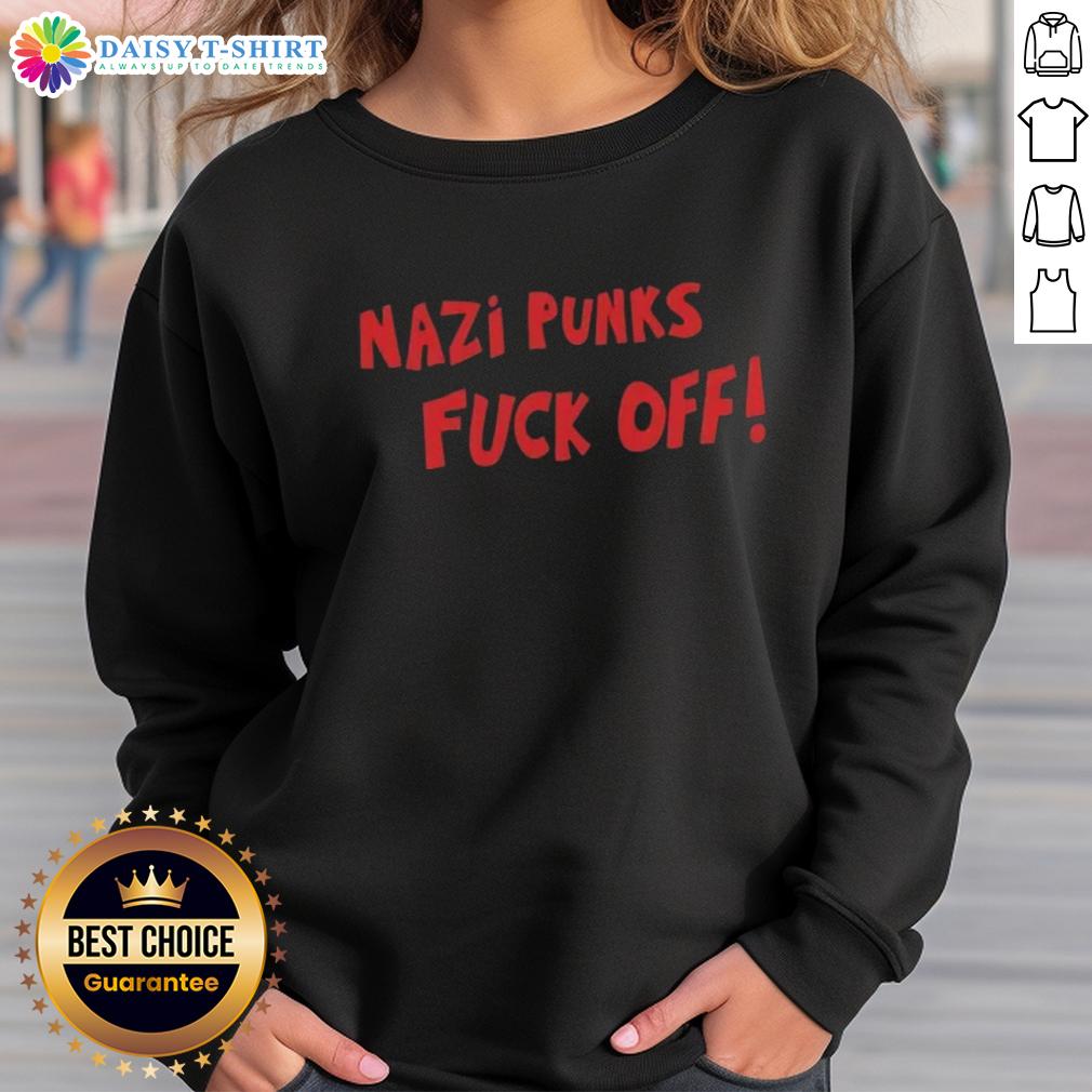 Good Nazi Punks Fck Off Sweatshirt Good Nazi Punks Fk Off sweatshirt featuring bold graphic design for punk fashion enthusiasts and anti-fascist statements.