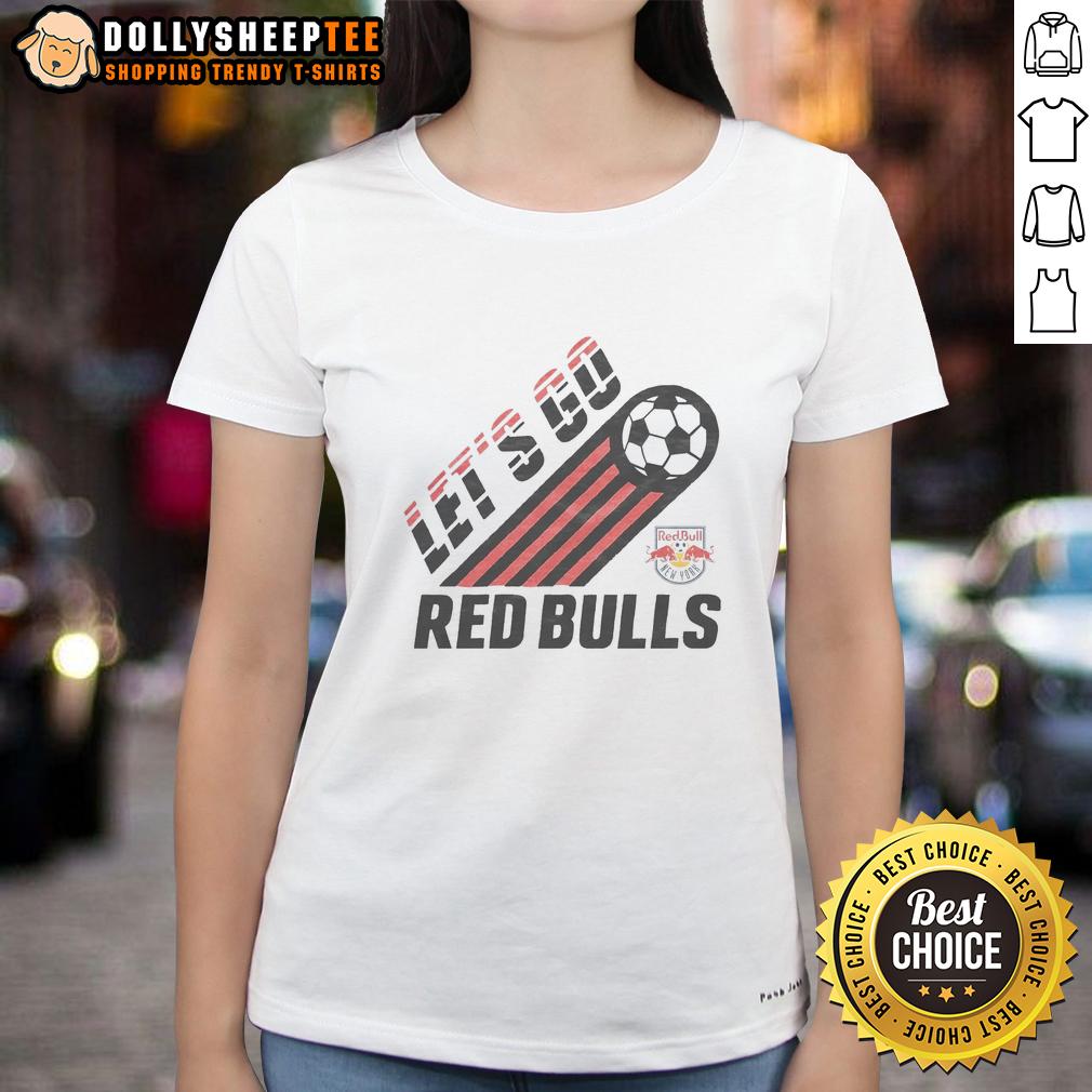 Good New York Red Bulls Let'S Go Ladies Tee Alt Text: Womens Good New York Red Bulls 'Let's Go' tee featuring vibrant team colors and stylish design for fans.