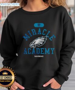 Good NFL Philadelphia Eagles Miracle Academy Nahmias sweatshirt in green, showcasing team pride and style.
