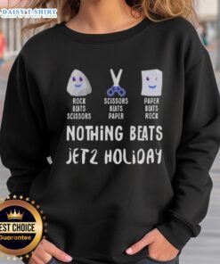 Good Nothing Beats Jet 2 Holiday sweatshirt featuring a fun rock-paper-scissors graphic for casual wear.