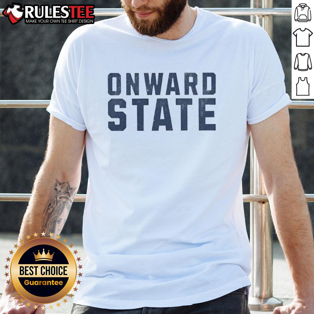 Good Onward State Text Simple T Shirt Good Onward State Text Simple T-Shirt featuring bold lettering on a casual tee, perfect for Penn State fans.