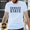 Good Onward State Text Simple T-Shirt featuring bold lettering on a casual tee, perfect for Penn State fans.