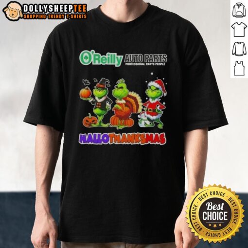 Good O'Reilly Auto Parts X Grinch Cosplay Happy Hallothanksmas T-Shirt featuring festive design for holiday celebrations.