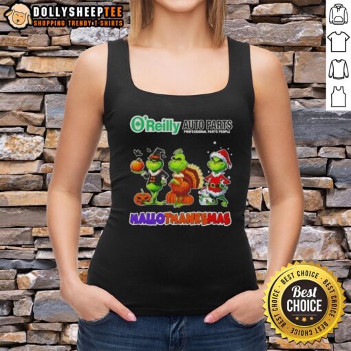 Happy HalloThanksMas tank top featuring Grinch cosplay by O'Reilly Auto Parts, perfect for festive celebrations.