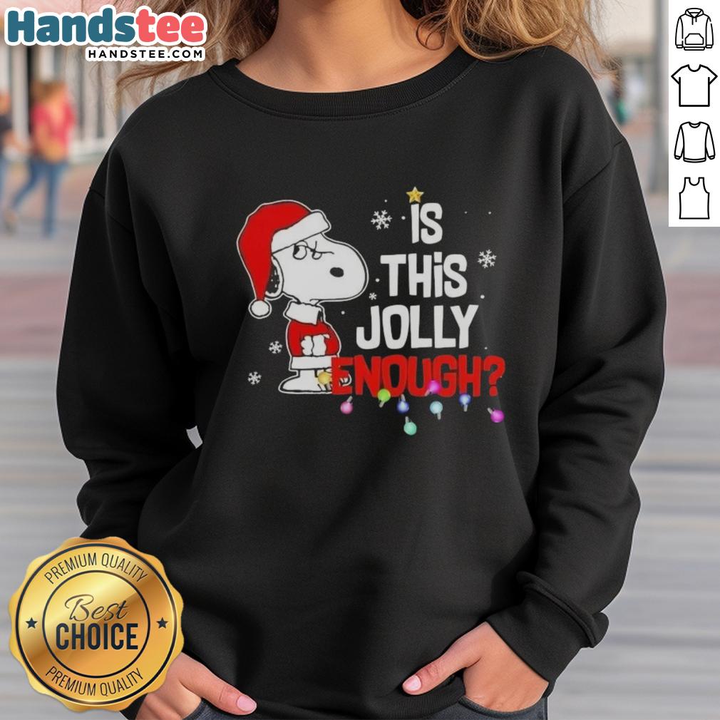 good-peanuts-snoopy-is-this-jolly-enough-merry-christmas-sweatshirt Good Peanuts Snoopy Christmas sweatshirt featuring Snoopy and festive designs, perfect for holiday cheer.