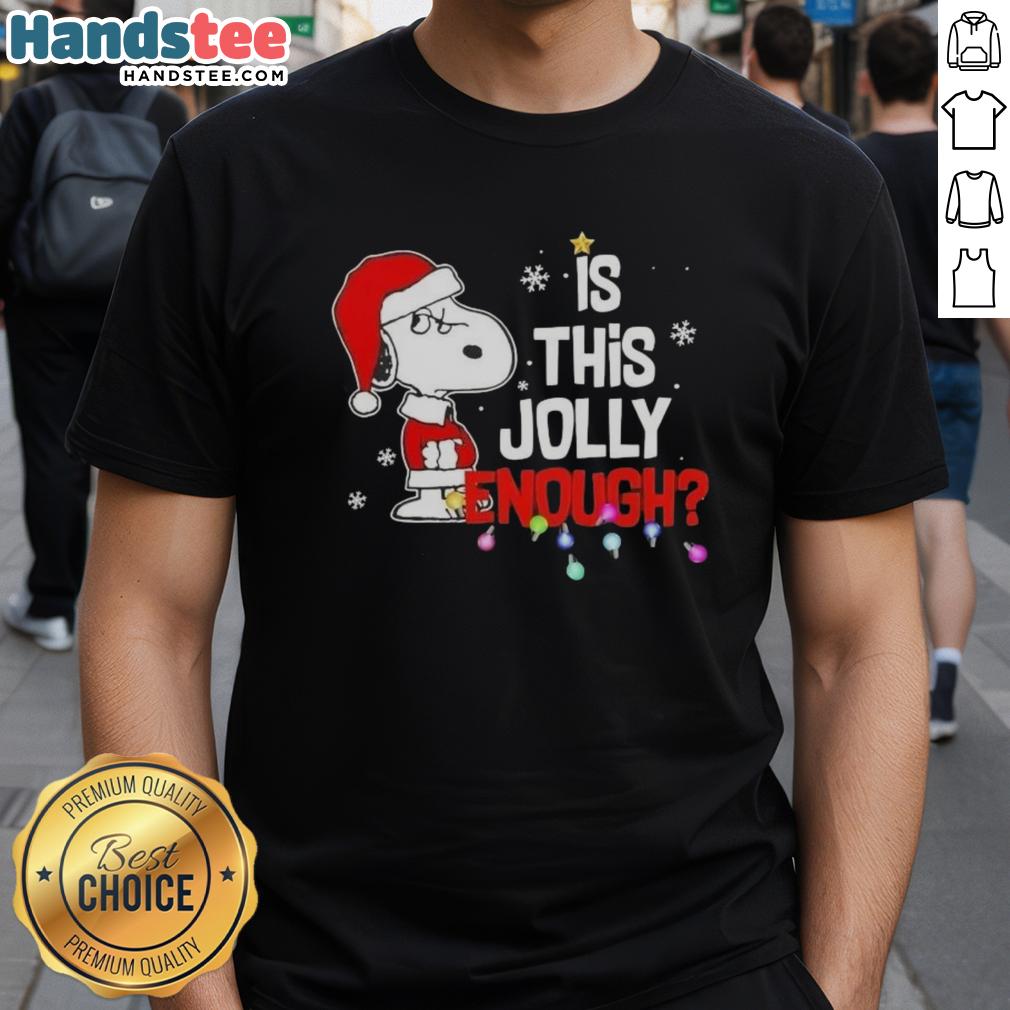 good-peanuts-snoopy-is-this-jolly-enough-merry-christmas-t-shirt Good Peanuts Snoopy Merry Christmas T-Shirt featuring Snoopy in a festive design, perfect for holiday celebrations.
