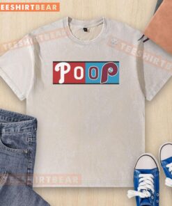 Good Philadelphia Phillies Poop Game logo on a washed T-shirt, perfect for fans of baseball and casual wear.