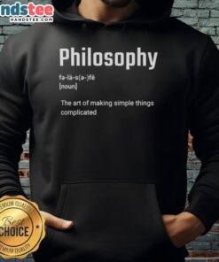 Good Philosophy 'The Art of Making Simple Things Complicated' hoodie featuring a stylish design and thoughtful message.