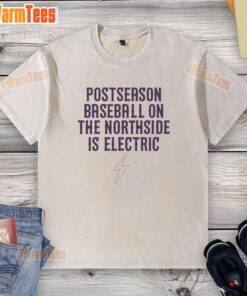 Electric washed t-shirt featuring 'Good Postseason Baseball on the Northside' design, perfect for baseball fans.