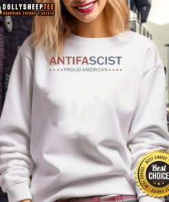 Good Proud American Antifa sweatshirt design featuring bold text and patriotic colors, perfect for antifascist supporters.
