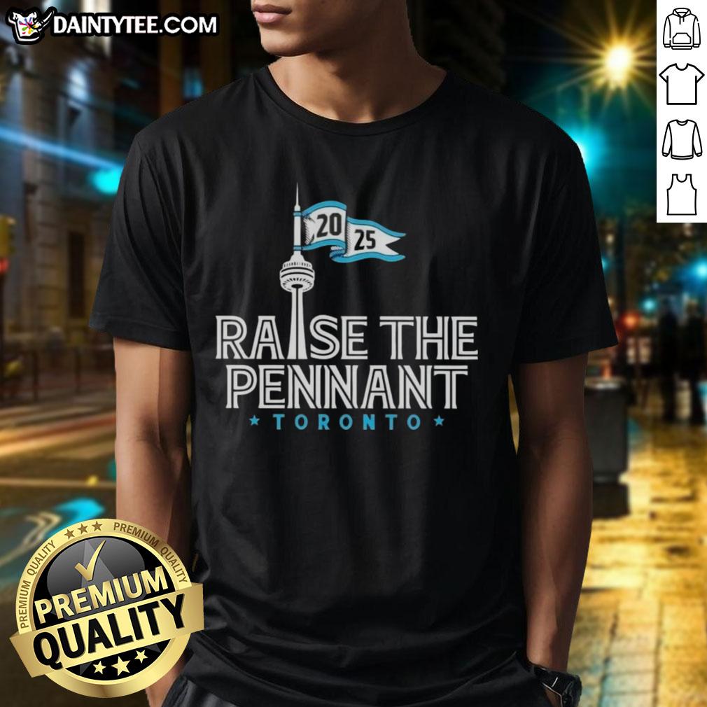 good-raise-the-pennant-toronto-blue-jays-2025-t-shirt Good Raise The Pennant Toronto Blue Jays 2025 T-Shirt featuring vibrant team colors and logo, perfect for fans.
