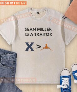Good Sean Miller Is A Traitor Xavier Musketeers More Than Texas Longhorns Basketball 2025 Washed T-Shirt design.