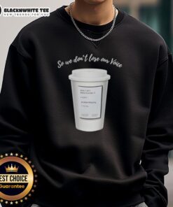 Cozy sweatshirt featuring 'Good So We Dont Lose Our Voice' and mint majesty tea order label design.
