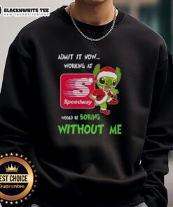 Alt Text: Good Stitch sweatshirt featuring 'Working at Speedway would be boring without me' design, perfect for Speedway fans.