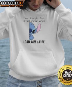 Good Stitch hoodie with 'Live Laugh Love' and 'If That Doesn't Work, Load Aim and Fire' slogans in stylish design.