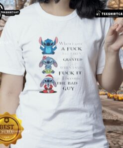 Good Stitch ladies tee featuring quote about being taken for granted and embracing the 'bad guy' persona.