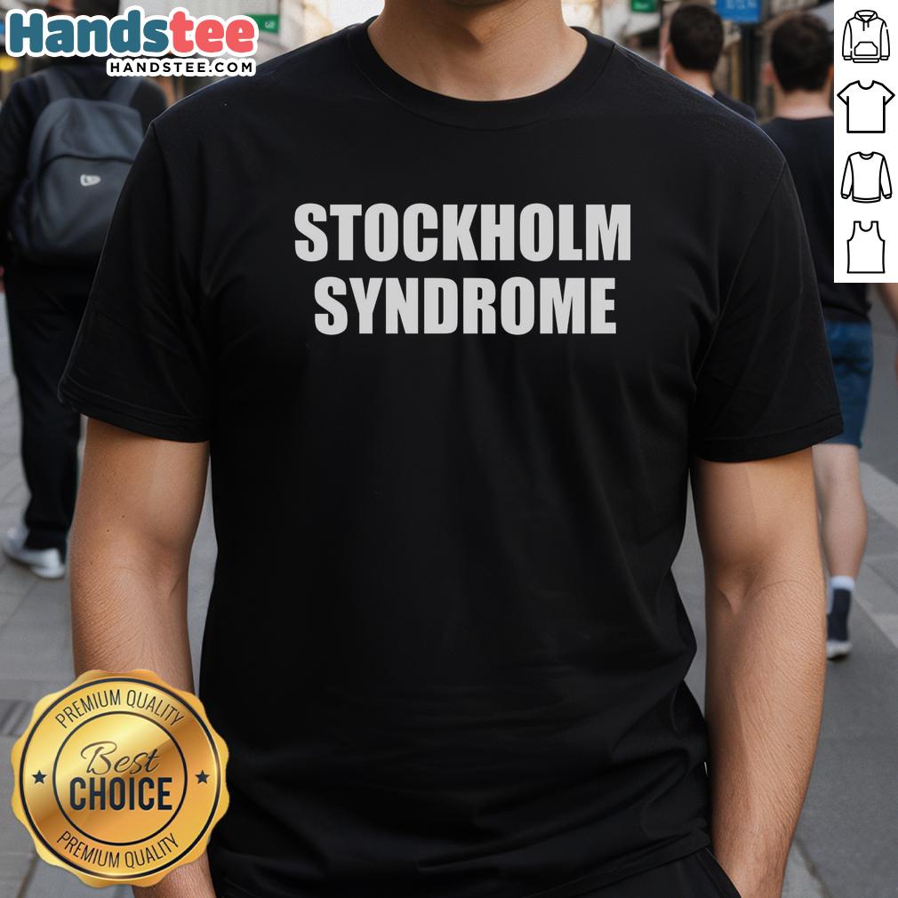 good-stockholm-syndrome-embrace-the-danger-t-shirt-1 Good Stockholm Syndrome Embrace The Danger T-Shirt featuring a bold design, perfect for fans of unique graphic tees.
