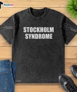 Good Stockholm Syndrome Embrace The Danger washed t-shirt displayed on a mannequin, showcasing trendy streetwear style.