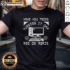 Good Tech Support 'Have You Tried Turning It Off And On Again' T-Shirt design featuring humorous tech support phrase.