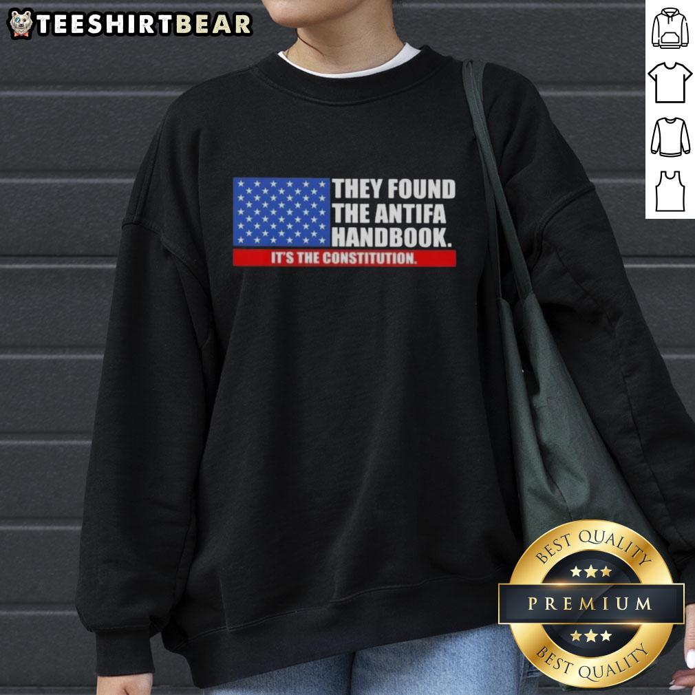 Good They Found The Handbook It'S The Constitution Us Flag Sweatshirt Good They Found The Handbook sweatshirt featuring the Constitution and US flag design, perfect for patriots and history lovers.
