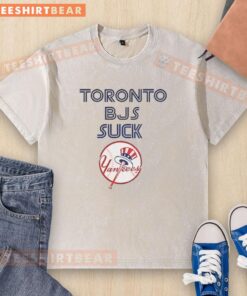 Good Toronto BJS Suck New York Yankees MLB Baseball logo on a 2025 washed t-shirt, perfect for fans and casual wear.