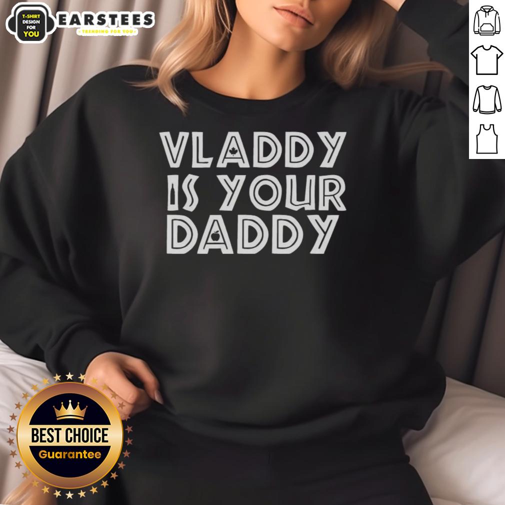 good-vladimir-guerrero-jr-toronto-blue-jays-baseball-vladdy-is-your-daddy-sweatshirt Alt Text: Vladimir Guerrero Jr. in a Toronto Blue Jays sweatshirt with 'Vladdy Is Your Daddy' slogan, showcasing team pride.