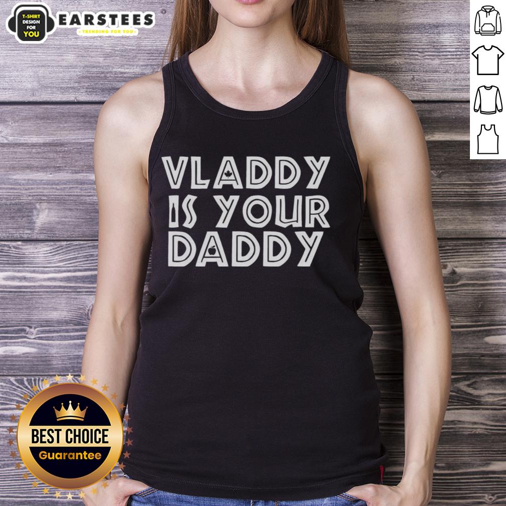 good-vladimir-guerrero-jr-toronto-blue-jays-baseball-vladdy-is-your-daddy-tank-top Vladimir Guerrero Jr. in a stylish Toronto Blue Jays tank top with 'Vladdy Is Your Daddy' slogan, showcasing baseball pride.