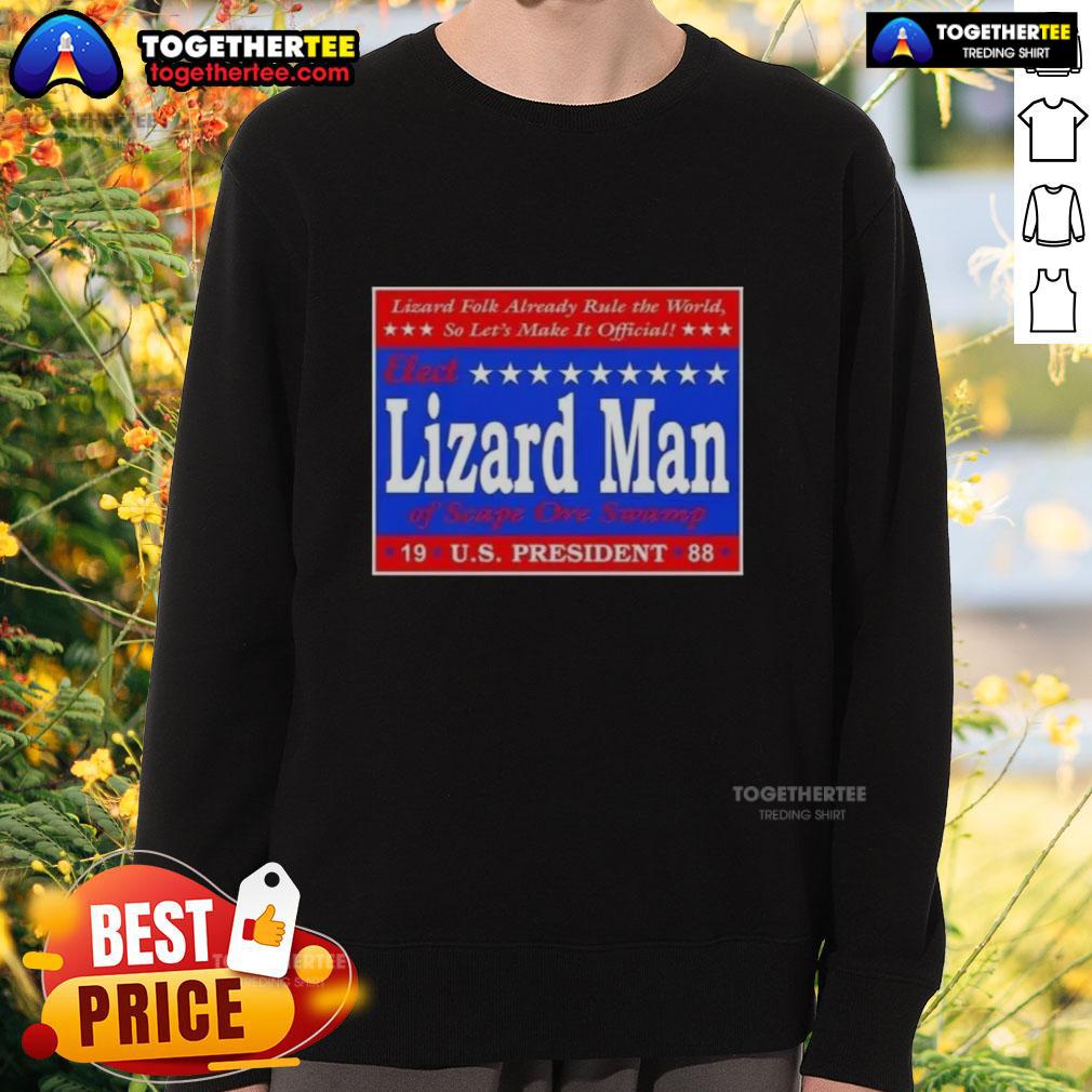 Good Vote Lizard Man Of Scape Ore Swamp Us President 1988 Sweatshirt Alt Text: Good Vote Lizard Man of Scape Ore Swamp US President 1988 sweatshirt featuring vibrant graphic design.