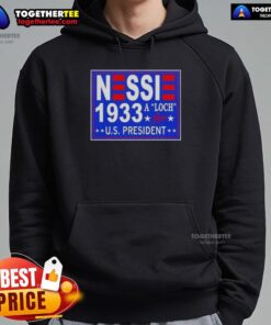 Good Vote Nessie A Luch For Us President 1933 hoodie featuring vintage political design and vibrant colors.