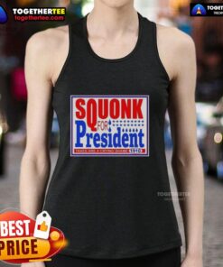 Good Vote Squonk for President tank top featuring 1910 design, highlighting taxes as a crying shame in a humorous political statement.