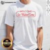 Good Welcome To Miller Time T-Shirt featuring a stylish design perfect for casual wear and celebrating Miller Time moments.