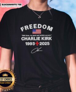 Good and Faithful Servant tribute tee for Charlie Kirk's Freedom Memorial, featuring inspiring design for supporters.