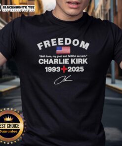 Good Well Done My Good And Faithful Servant Charlie Kirk Tribute Memorial T-Shirt design featuring patriotic themes.