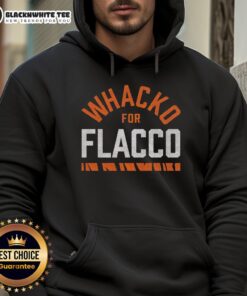 Good Whacko For Flacco Hoodie featuring bold graphics and comfortable fit, perfect for fans of Joe Flacco.