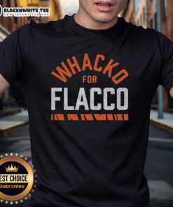 Good Whacko For Flacco T-Shirt featuring bold graphics perfect for fans and casual wear.