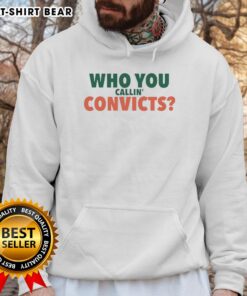 Good Who You Callin Convict Miami Hurricanes Hoodie featuring vibrant team colors and logo for fans and supporters.