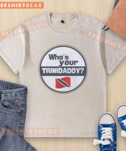 Alt Text: Good Who's Your Trinidaddy Trinidad and Tobago flag washed t-shirt showcasing vibrant colors and unique design.