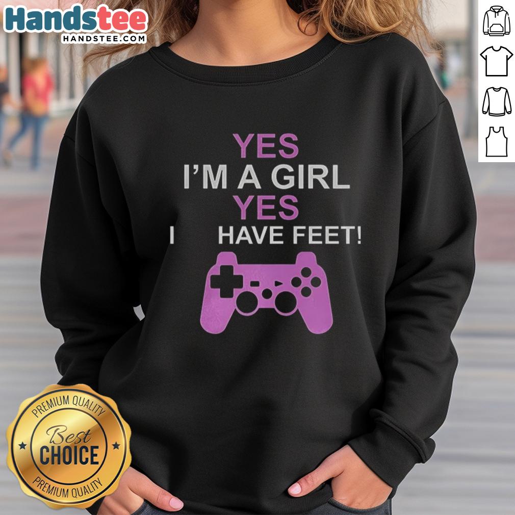 good-yes-im-a-girl-yes-i-have-feet-sweatshirt Girl wearing 'Good Yes I'm A Girl Yes I Have Feet' sweatshirt, showcasing casual style and playful attitude.