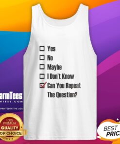 Alt Text: Good Yes No Maybe I Don't Know Can You Repeat The Question Tick The Box Tank Top design in vibrant colors.