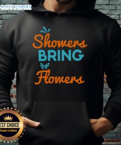 Happy April Showers Bring May Flowers hoodie featuring a colorful floral design, perfect for spring fashion.