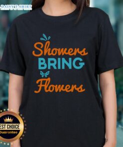 Happy April Showers Bring May Flowers Ladies Tee featuring vibrant floral design, perfect for spring fashion.